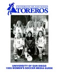 University of San Diego Women's Soccer Media Guide 1995 by University of San Diego Athletics Department