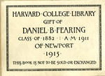 Printed label bookplate for the Harvard College Library gifted by Daniel B. Fearing