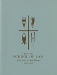 Bulletin of the University of San Diego School of Law 1967-1968 by University of San Diego. School of Law