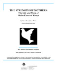 THE STRENGTH OF MOTHERS: The Life and Work of Wahu Kaara of Kenya by Alison Morse