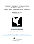 THE POWER OF POWERLESSNESS: The Life and Work of Merlie “Milet” B. Mendoza of the Philippines