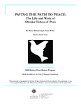 PAVING THE PATH TO PEACE: The Life and Work of Olenka Ochoa of Peru by Bianca Morales-Egan