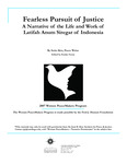 FEARLESS PURSUIT OF JUSTICE: A Narrative of the Life and Work of Latifah Anum Siregar of Indonesia by Stelet Kim