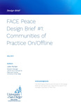FACE Peace Design Brief: Communities of Practice On/Offline by John Porten