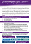 Defending Democracy: Women’s Leadership in Preventing and Mitigating Election Violence (Executive Summary) by Briana Mawby and Arenne Taylor Flanders
