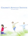 2003 Annual Report by Children's Advocacy Institute, University of San Diego School of Law