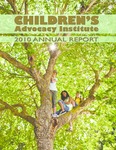 2010 Annual Report by Children's Advocacy Institute, University of San Diego School of Law