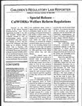 Children’s Regulatory Law Reporter, Vol. 1, No. 2 (1998) / CalWORKs Special Release by Children's Advocacy Institute, University of San Diego School of Law