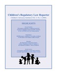 Children’s Regulatory Law Reporter, Vol. 5, No. 2 (2004)