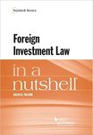 Foreign Investment Law in a Nutshell