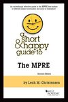 A Short & Happy Guide to the MPRE by Leah Christensen