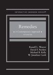 Remedies, A Contemporary Approach by Russell Weaver, David Partlett, Michael Kelly, and W. Jonathan Cardi
