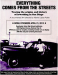 Everything Comes from the Streets - Premiere Poster 1