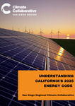Understanding California’s 2025 Energy Code by San Diego Regional Climate Collaborative and Caroline Stillitano