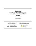 Equinox Ten Year Trend Analysis: Waste by Michelle Jones and Christopher Holguin