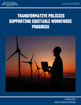 Transformative Policies Supporting Equitable Workforce Progress by India Shiroma Perreira, Eo Hanabusa, and Leaders 20/20