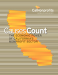 2014 Causes Count: The Economic Power of California's Nonprofit Sector by Laura Deitrick, Jon Durnford, Andrew Narwold, Fred Galloway, and Mary Jo Schumann